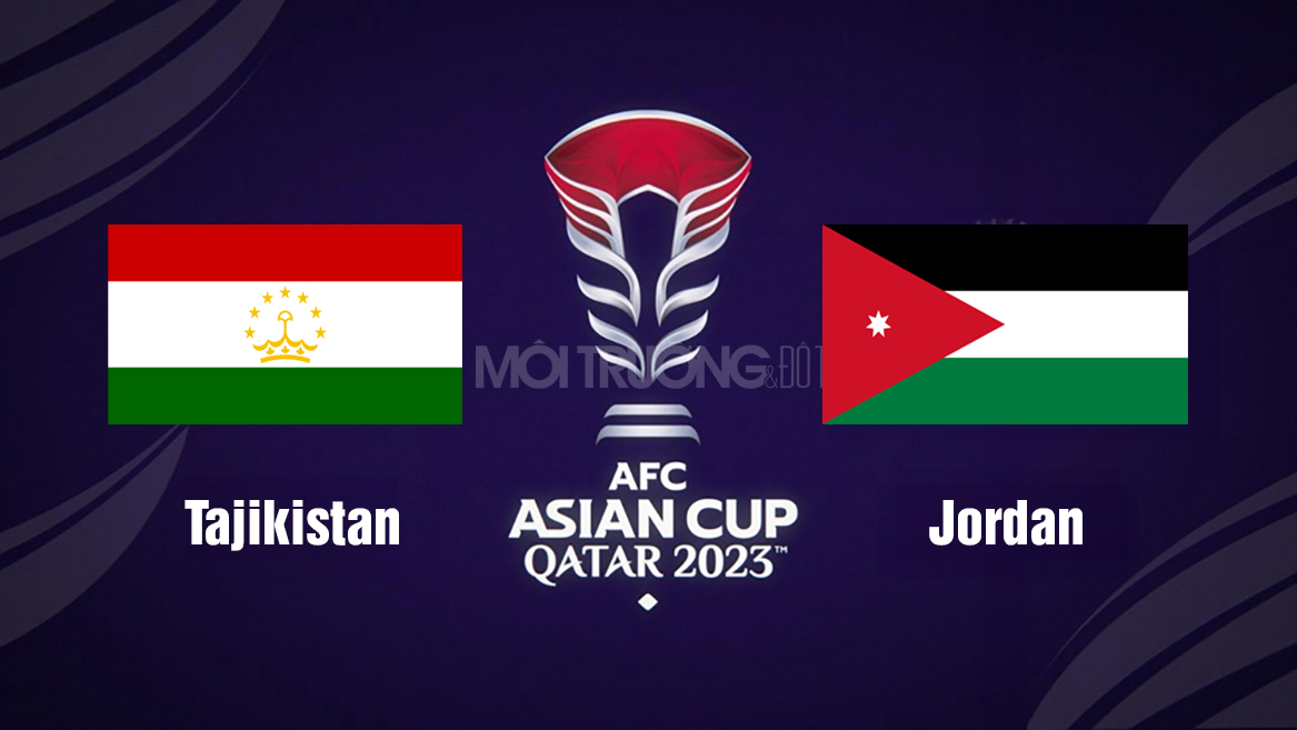 VTV5 Trực tiếp Tajikistan vs Jordan, 18h30 hôm nay 2/2, Asian Cup