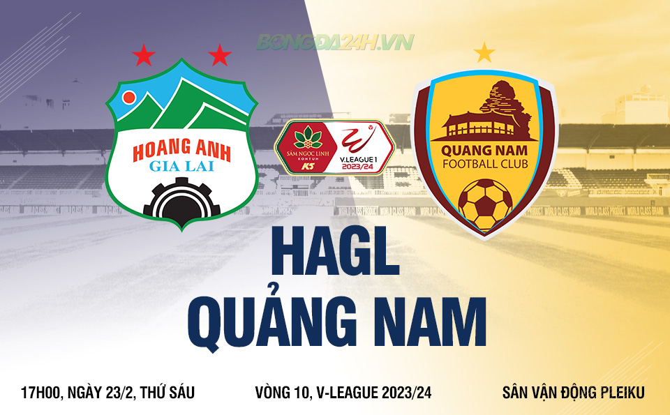 Trực tiếp bóng đá HAGL vs Quảng Nam VLeague 2023/24 hôm nay