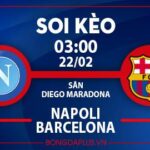 Mưa gôn trận Napoli vs Barcelona; Chủ nhà thắng góc chấp trận Porto vs Arsenal