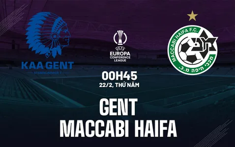 Nhận định bóng đá dự đoán Gent vs Maccabi Haifa Cúp C3 hôm nay
