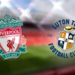 Nhận định bóng đá Liverpool và Luton (02h30 ngày 22/2), Vòng 26 Ngoại hạng Anh