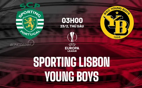 Nhận định bóng đá Sporting Lisbon vs Young Boys C2 hôm nay