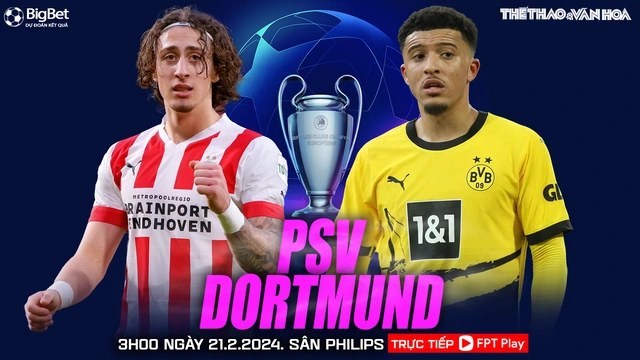 Nhận định PSV vs Dortmund (3h00, 21/2), Champions League lượt đi vòng 1/8 - Ảnh 1.
