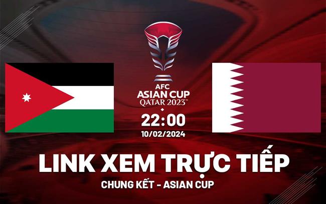 Trực tiếp VTV5 Jordan vs Qatar link xem Asian Cup 10/2/2024